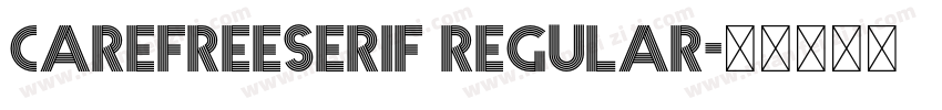 carefreeserif regular字体转换